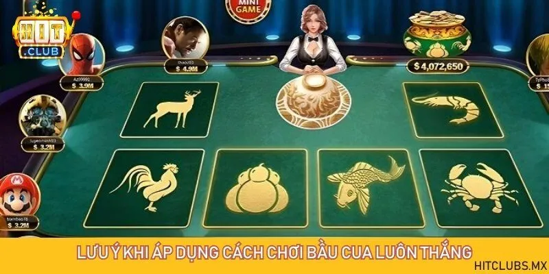 Một số điều cần lưu ý khi đánh bầu cua tại Hit Club