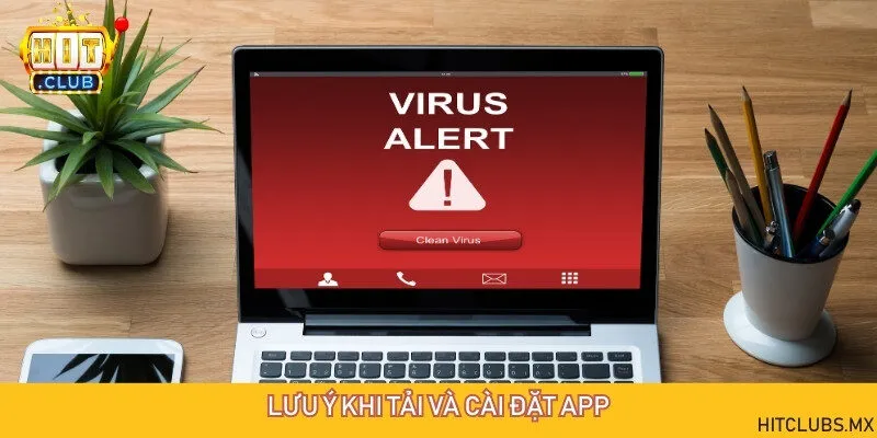 Vài điều cần nhớ trước khi tải app xuống điện thoại