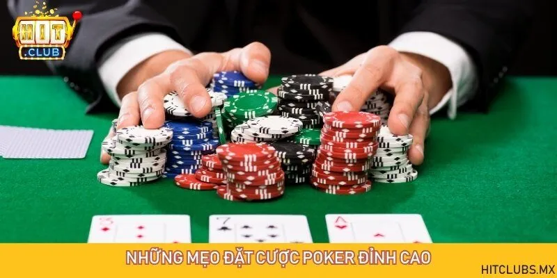 Tuyệt chiêu chơi bài Poker bách chiến bách thắng