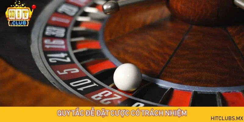 Những quy định bắt buộc để đảm bảo đặt cược có trách nhiệm