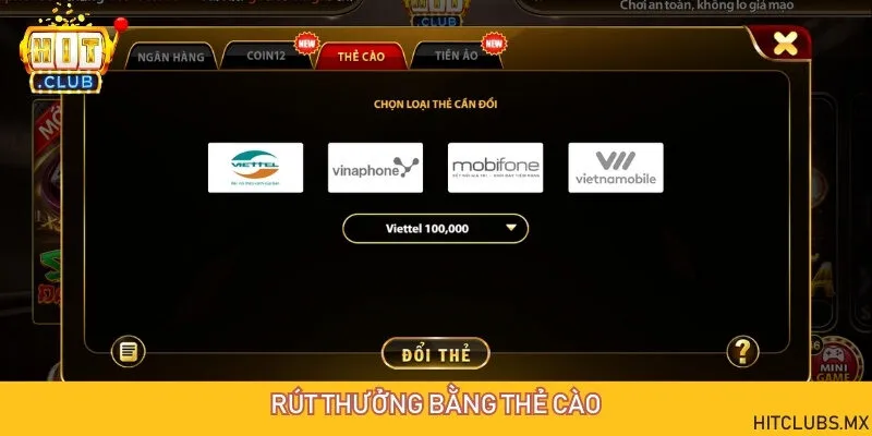 Dễ dàng rút tiền qua các nhà mạng Viettel, Vinaphone, Mobifone, Vietnamobile